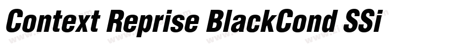 Context Reprise BlackCond SSi Black Condensed Italic字体转换